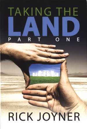 Taking The Land PB - Rick Joyner